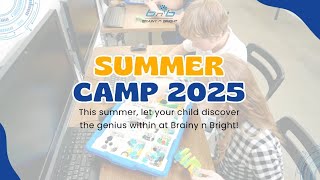 ๐ Get ready for Summer Camp 2025 at Brainy n Bright!