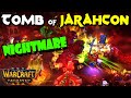 Tomb of Jarahcon Nightmare Difficulty