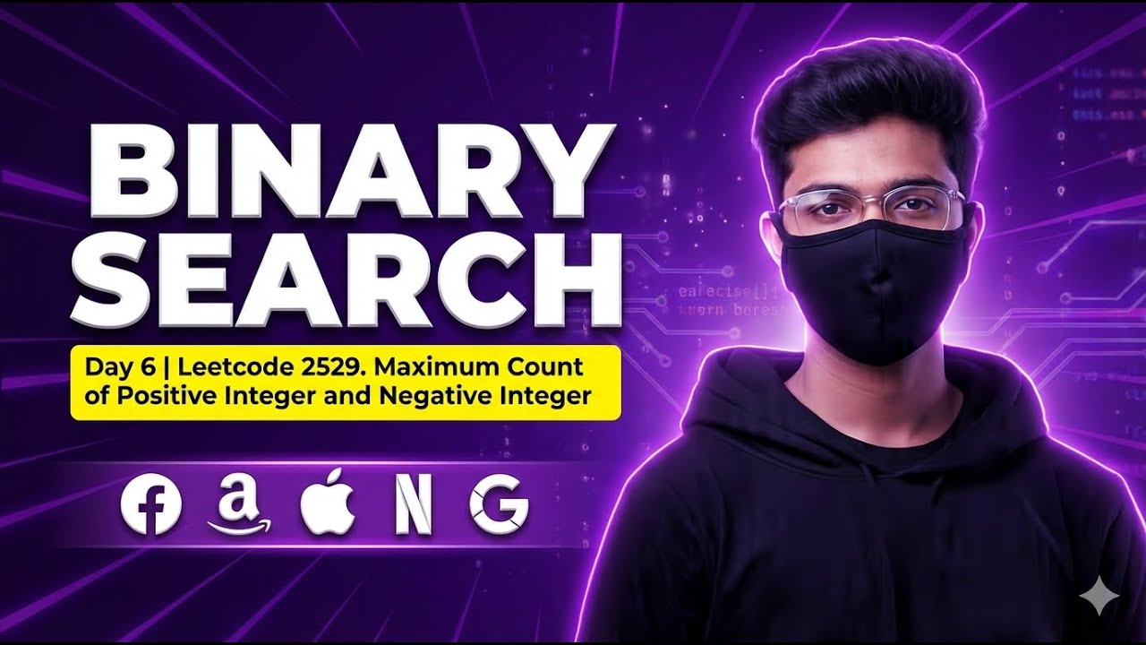 Maximum Count of Positive Integer and Negative Integer | Leetcode 2529