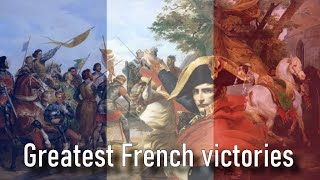 GREATEST FRENCH MILITARY VICTORIES - 1500 years of fighting