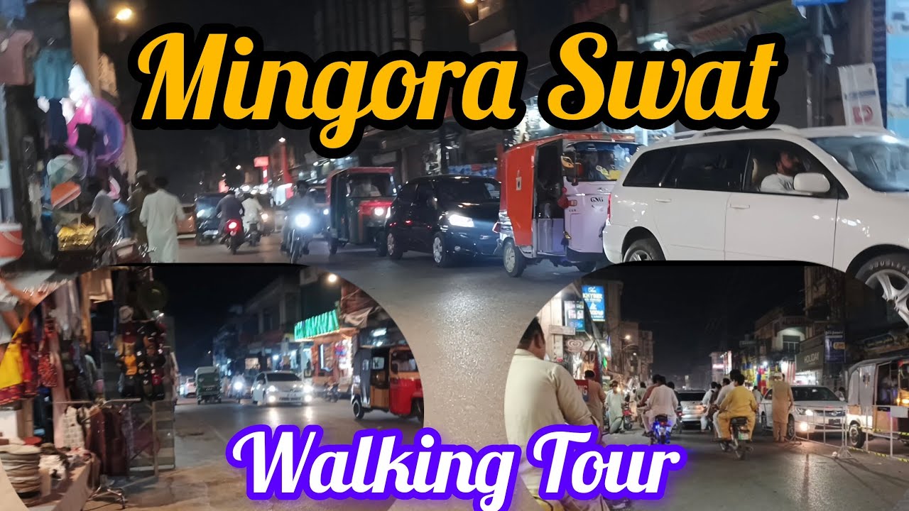 Swat Mingora City Walking Tour | Swat Pakistan 
