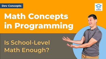 Math Concepts in Programming [Dev Concepts #2]