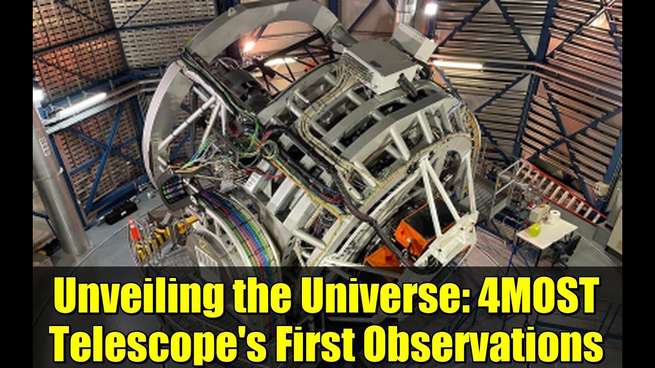 Unveiling the Universe: 4MOST Telescope's First Observations - YouTube