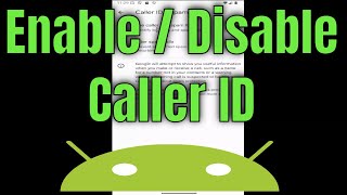 How To Enable / Disable Caller ID on Android Phones [Guide]