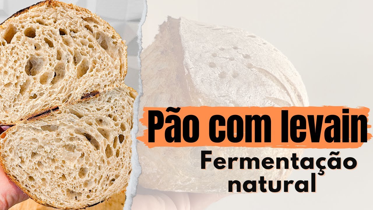 Passo a passo COMPLETO - Pão de fermentação natural perfeito