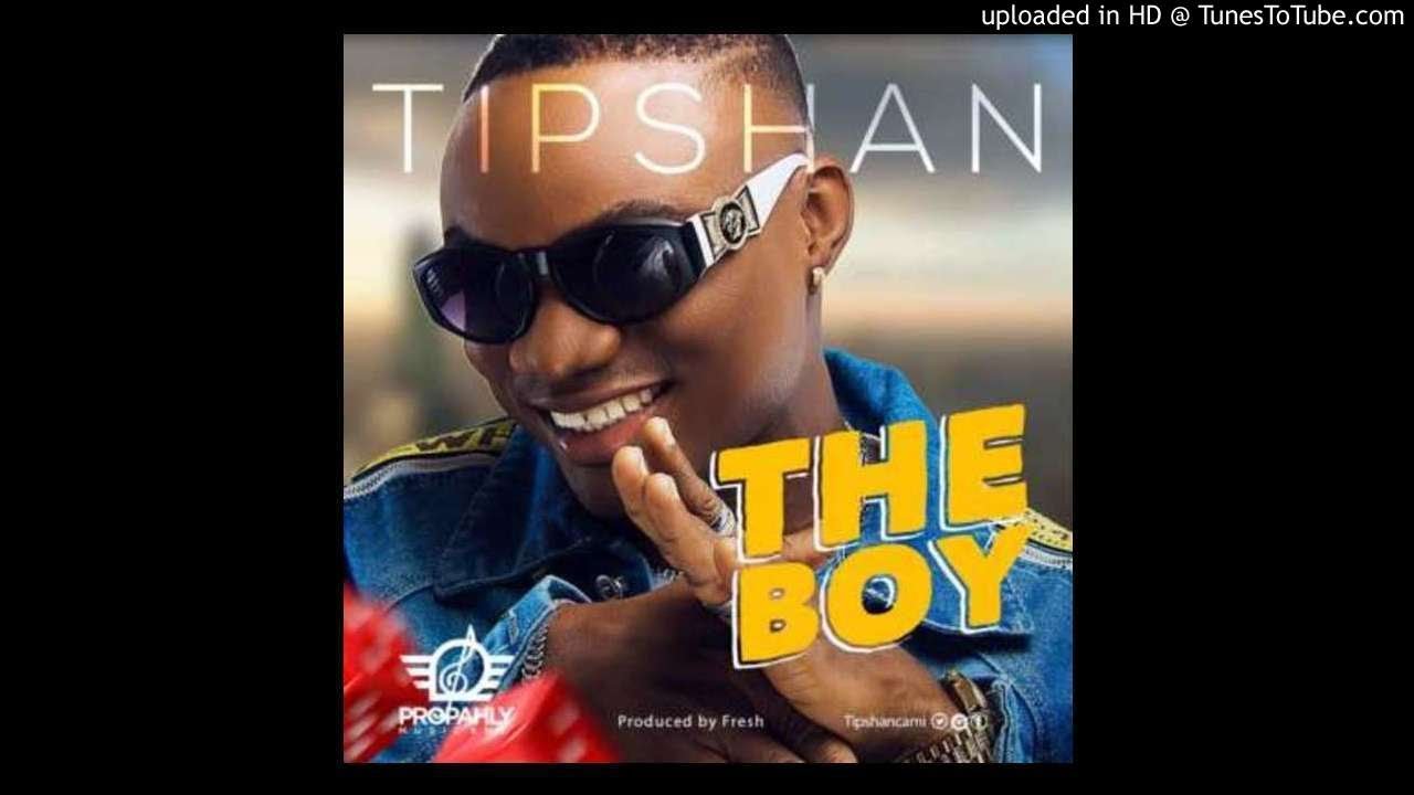 Watch Tipshan-The-Boy-Prod.-by-Fresh (2018 MUSIC) on YouTube Watch Tipshan-The-Boy-Prod.-by-Fresh (2018 MUSIC) on YouTube