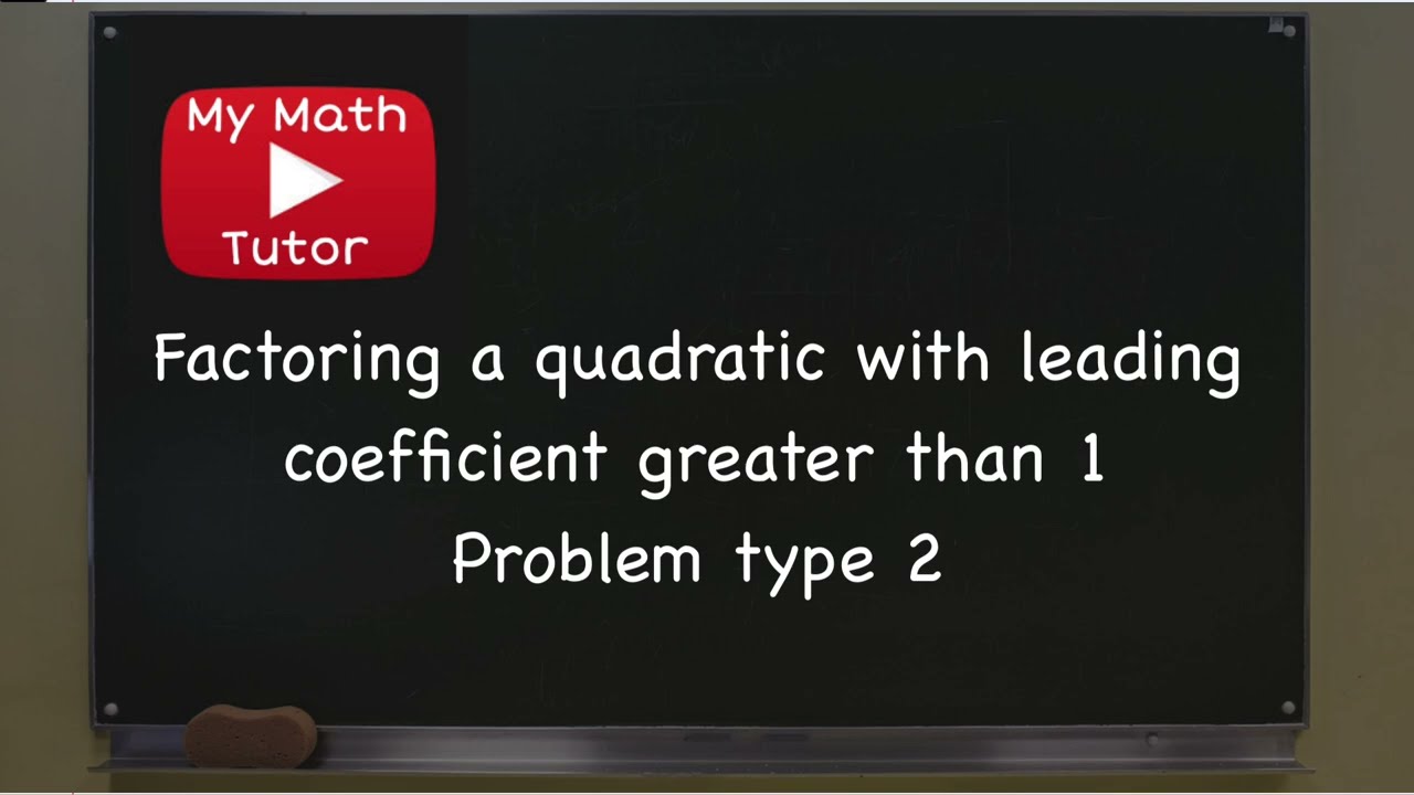 ALEKS | Factoring a quadratic with leading coefficient greater than 1: Problem type 2