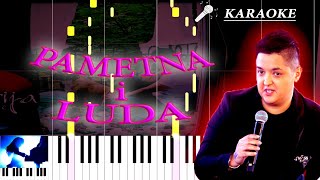 Marija Serifovic - Pametna i Luda 🎤 Karaoke Instrumental 🎹  Piano Cover Tutorial 🎹 (New)