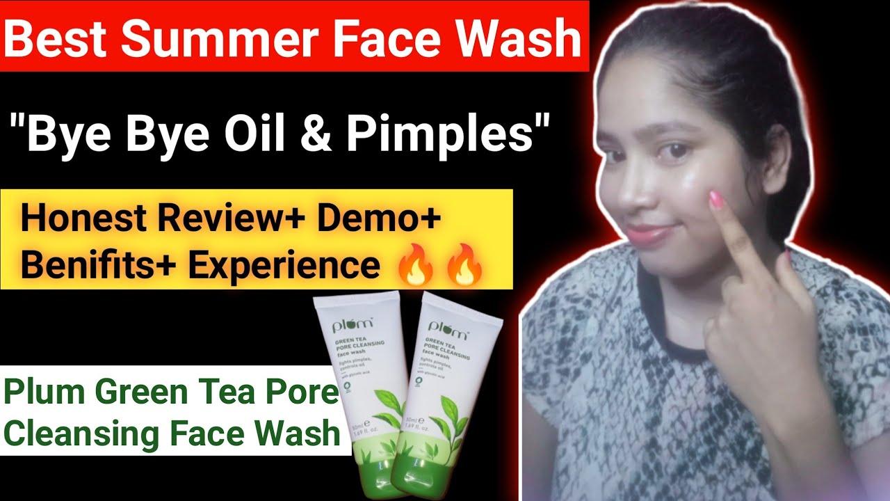 Plum Green Tea Face Wash Review| Plum Face Wash For Oily & Acne Prone Skin| Plum Oil Free Face Wash