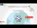 How to Detect Landslide Using Sentinel-2 in Google Earth Engine