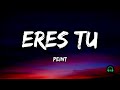 Eres Tu Peint Lyrics