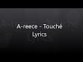 A-Reece - Touché