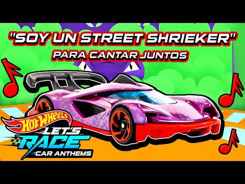 "Soy un Street Shrieker" | Hot Wheels Let’s Race Street Shrieker | VIDEO MUSICAL–CANTA CON NOSOTROS