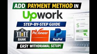 Add Payment Method in Upwork | Upwork Payment Setup | Upwork এ Payment Method যোগ করার নিয়ম #upwork