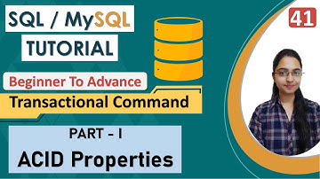 41- ACID Properties with Examples | Transactional Command | DBMS | What is Transaction in SQL ?