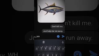 I Am Just A Fish... Message Edit