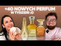 OLBRZYMI HAUL PERUMOWY +40 NOWYCH ZAPACHÓW ARABSKICH &amp; NISZOWYCH  Koniecznie Pachnij