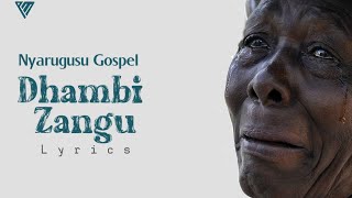 Dhambi zangu/Nyarugusu Gospel Trend Song (Lyrics Swahili) and English /Kibembe Song