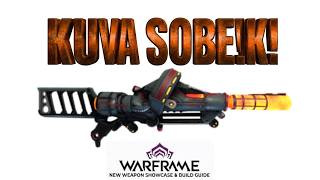 Kuva Sobek Build 2026 - 15s Guide | Warframe