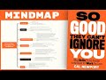 So Good They Can't Ignore You - Cal Newport (Mind Map Book Summary)
