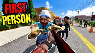 I Played Project Zomboid in FIRST PERSON!