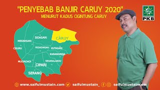 Curhat Kadus Cigintung Terkait Banjir Caruy, Ternyata Ini Penyebabnya?