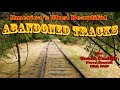 Abondoned Tracks - Hiking Union Pacific's Old Provo Utah Branch