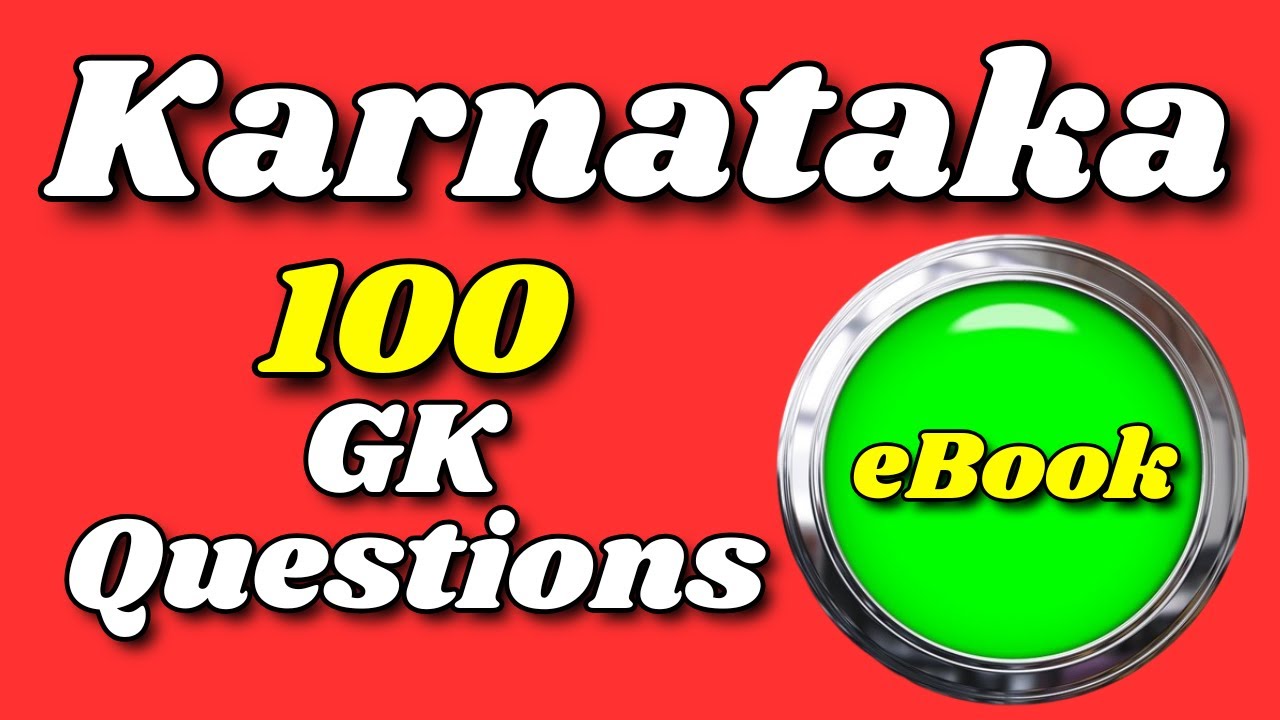 Karnataka GK Questions | Karnataka State General Knowledge