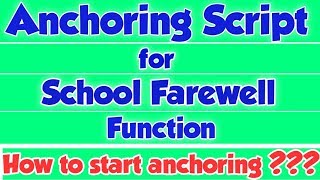 Anchoring Script for School Farewell ||School Farewell