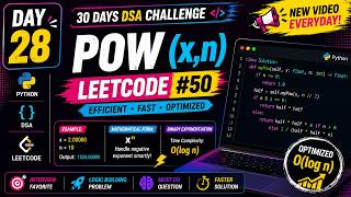 Day 28 | Pow(x, n) | LeetCode #50 | Binary Exponentiation | O(log n) | Python DSA