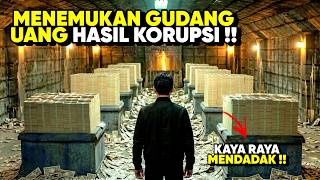 MENDADAK KAYA RAYA !! MENEMUKAN GUDANG PENYIMPANAN UANG HASIL KORUPSI • ALUR CERITA FILM