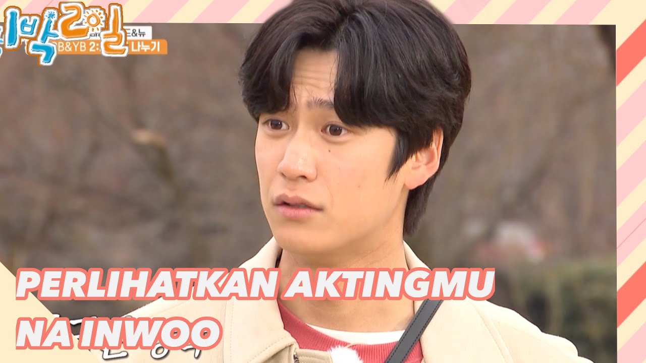 Perlihatkan Aktingmu Na Inwoo! |2Days&1Night|SUB INDO/ENG|220320 Siaran KBS WORLD TV|