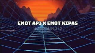 EMOT API X EMOT KIPAS ADITYA TAROREH NEW!!!2024