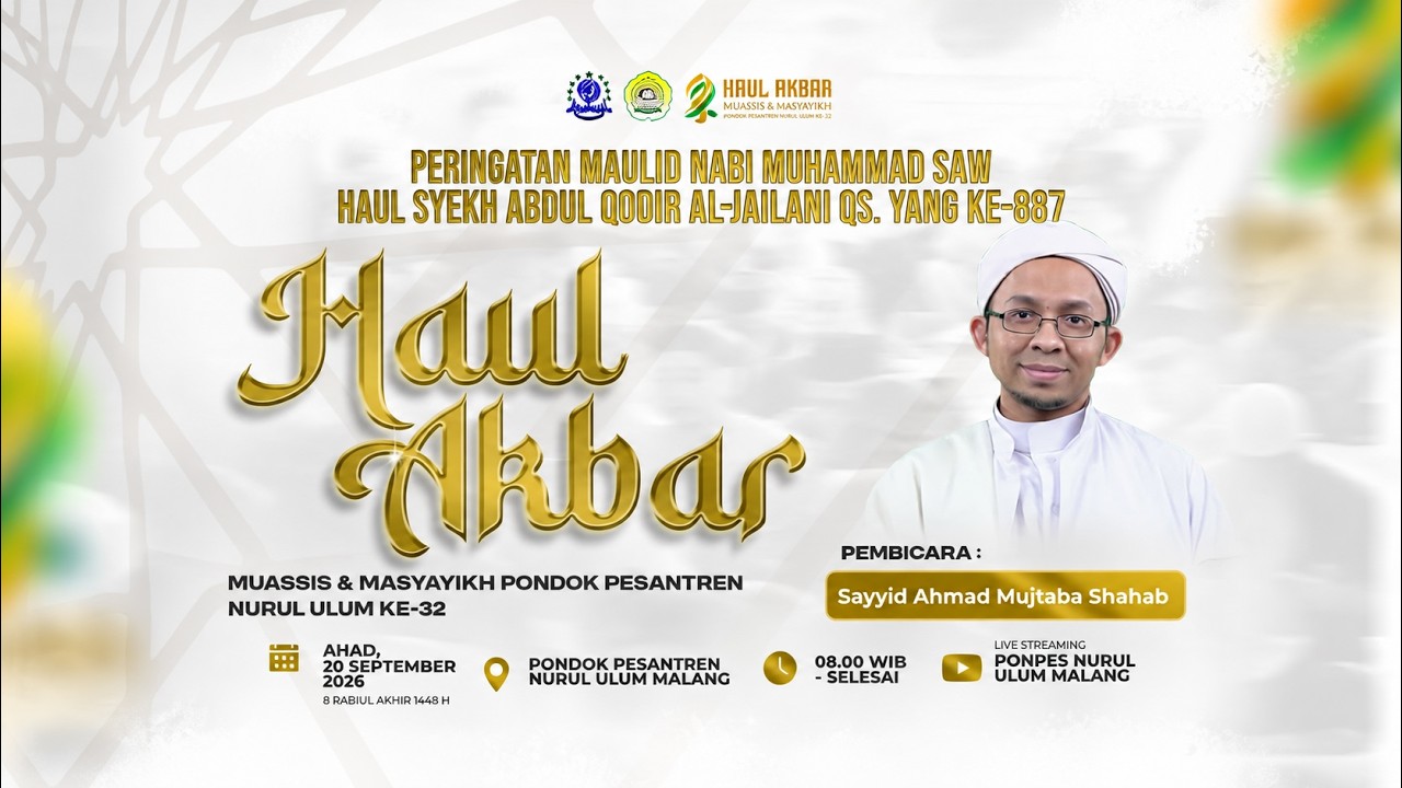 📡🔴 [LIVE] Rangkaian Puncak Haul Muassis Pondok Pesantren @nurul ulum Malang  ke 32