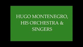 HUGO MONTENEGRO, HIS ORCHESTRA &amp; SINGERS | When It Was Done / Didn&#39;t We / Just Like A Woman