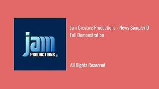 Jam Creative Productions - News Sampler D Full Demonstration