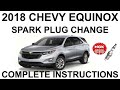 2018 Chevy Equinox Spark Plug Change - NGK 91970 ILNAR8B7G