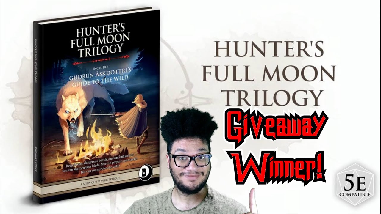 Hunter's Full Moon Trilogy Giveaway Winner! - A 5e Book by 