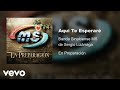 Banda Sinaloense MS de Sergio Lizárraga - Aquí Te Esperaré (Audio)