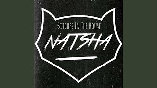 Bitches In The House