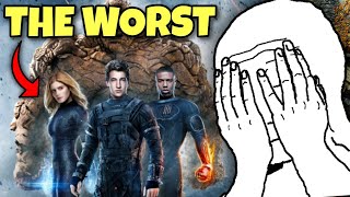 Fantastic 4 Is The Worst Superhero Movies Ever Made