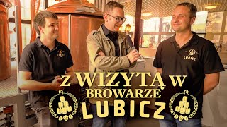 Wizyta w Browarze Lubicz w Krakowie