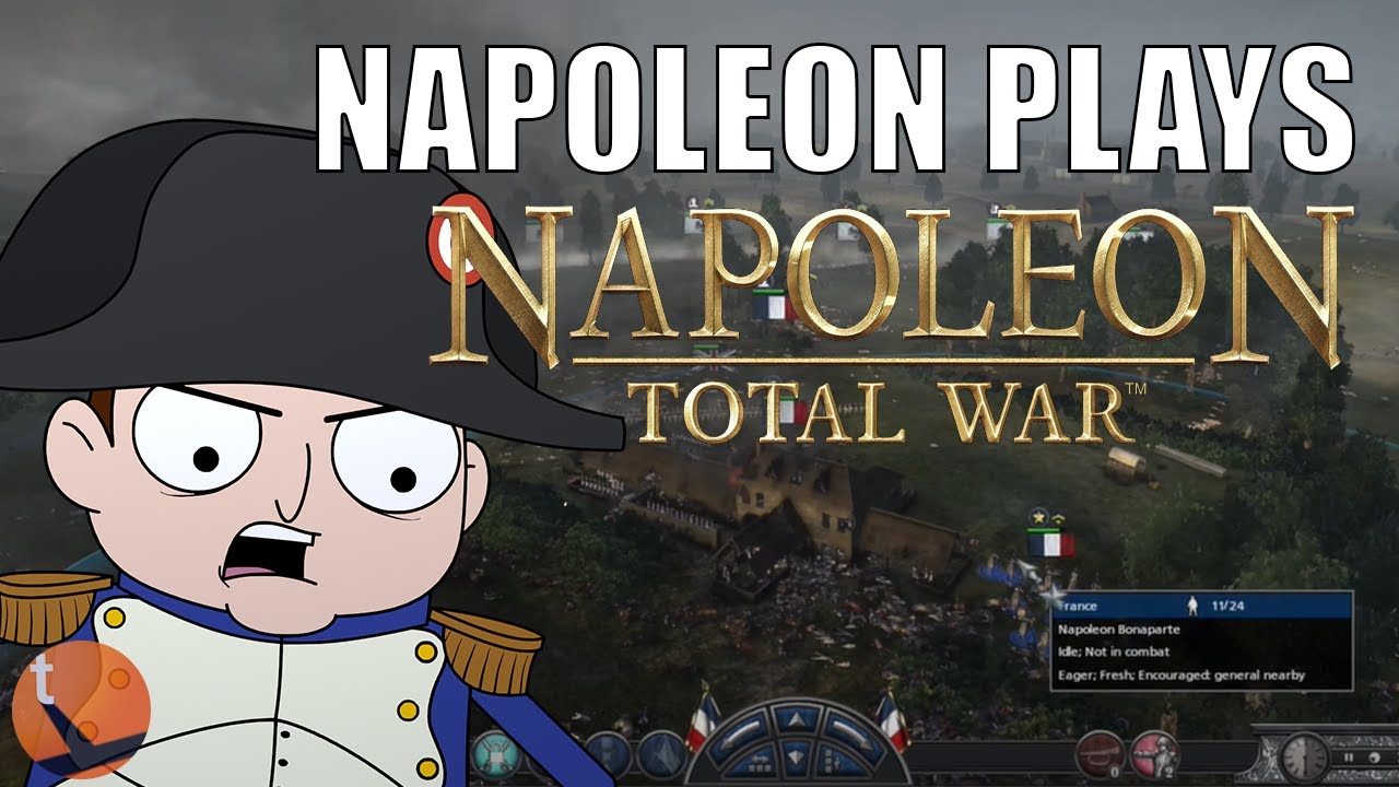 Napoleon Plays: NAPOLEON TOTAL WAR