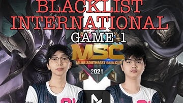 Blacklist International Vs BTR (MSC Game 1) WISE ALDOUS NG PINAS