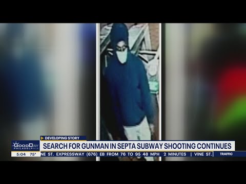 Search continues for gunman wanted in SEPTA subway shooting