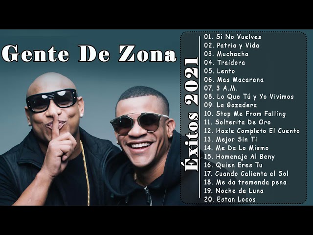 GENTE DE ZONA Sus Mejores Canciones Top 20 Exitos 2021 || Album completo de GENTE DE ZONA class=