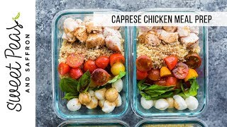 Caprese Chicken Salad Meal Prep Bowls - Sweet Peas and Saffron