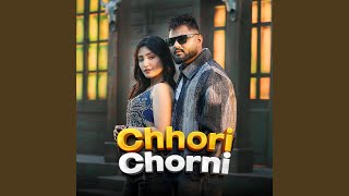Chhori Chorni