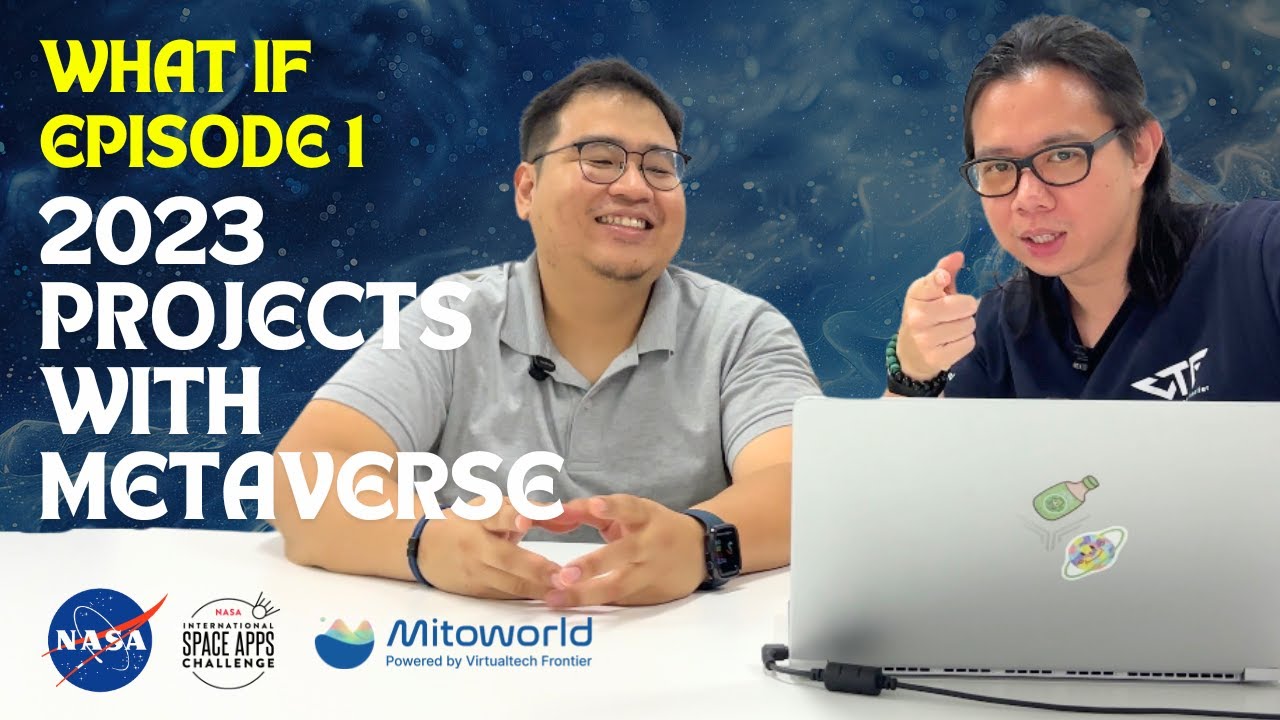 WHAT IF EPISODE 1, 2023 PROJECTS WITH METAVERSE?