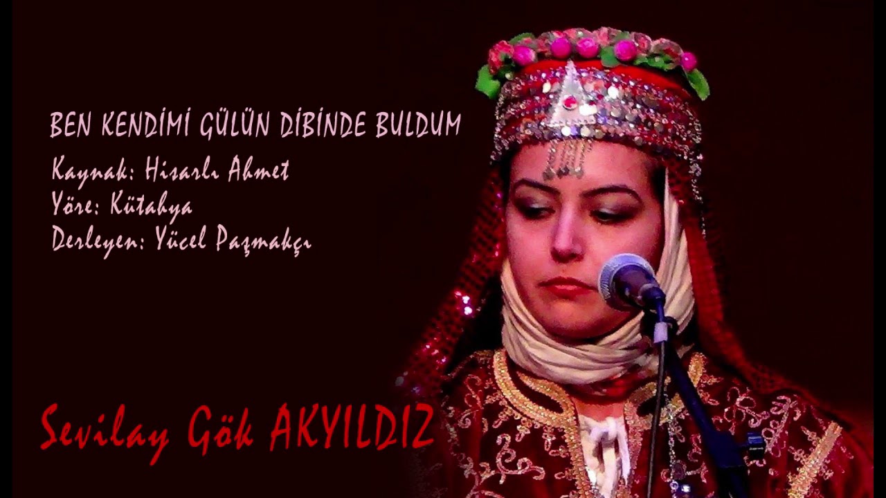 Ben Kendimi Gülün Dibinde Buldum (Kütahya Türküsü)